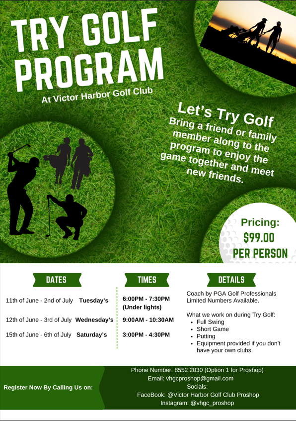 Poster advertising for people who want to join a Try Golf Programme at Victor Harbor Golf Club